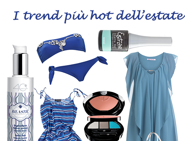 I trend più hot per le vacanze