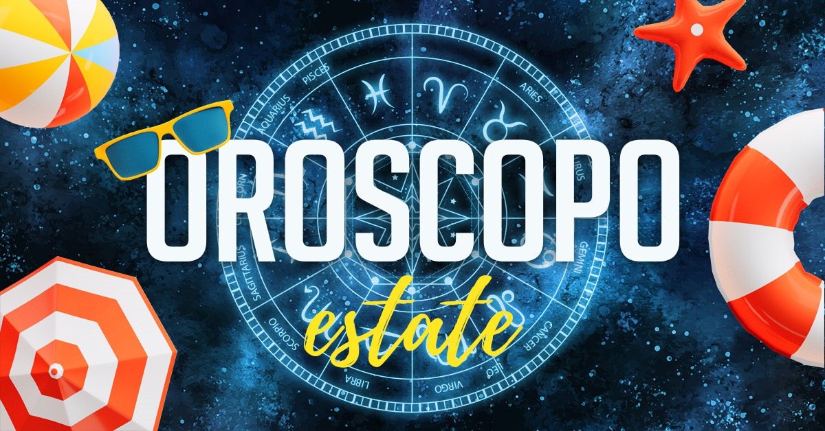 L’oroscopo dell’estate 2023: le previsioni segno per segno